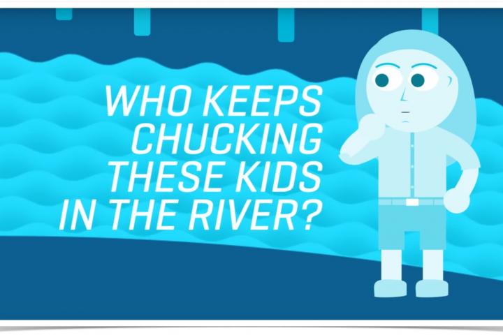 Who keeps chucking these kids in the river?